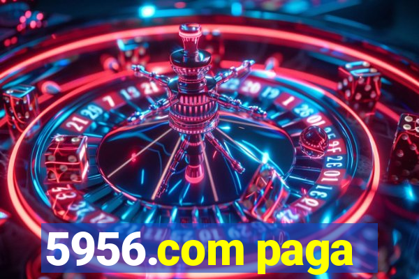 5956.com paga